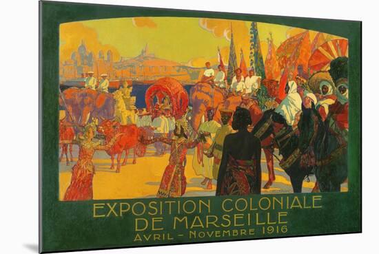 The National Colonial Exhibition, Marseille, April-November 1916, 1922-David Dellepiane-Mounted Giclee Print