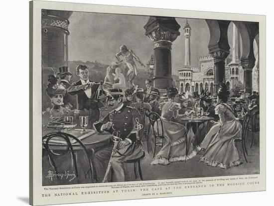 The National Exhibition at Turin, the Cafe at the Entrance to the Moorish Court-null-Stretched Canvas