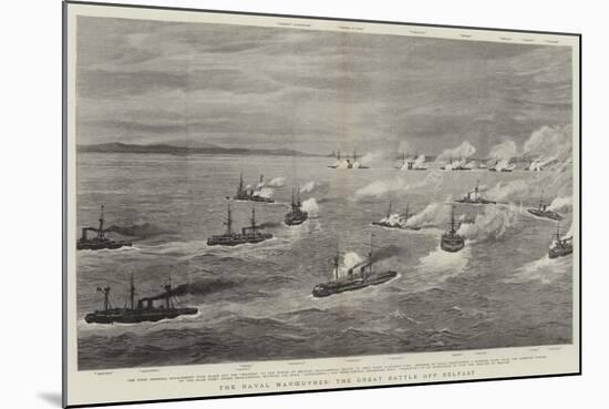 The Naval Manoeuvres, the Great Battle Off Belfast-Joseph Nash-Mounted Giclee Print