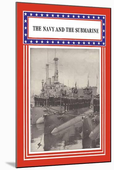 The Navy and the Submarine-null-Mounted Art Print