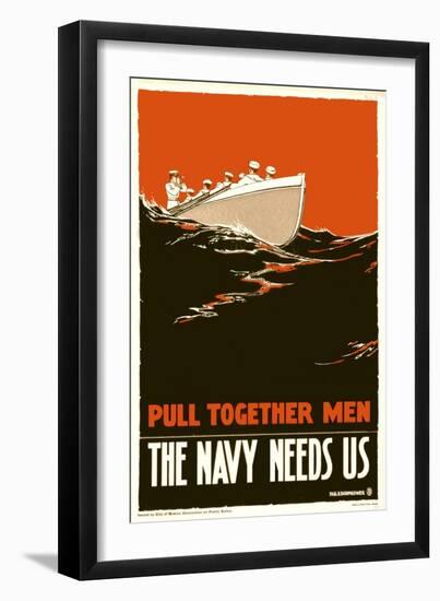 The Navy Needs Us-null-Framed Premium Giclee Print