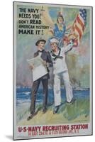 The Navy Needs You! Recruiting Poster-null-Mounted Giclee Print