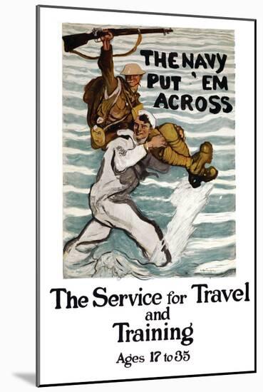 The Navy Put 'Em Across, c.1918-Henry Reuterdahl-Mounted Art Print