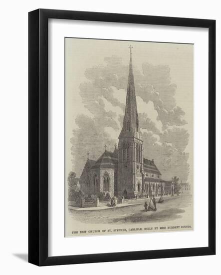 The New Church of St Stephen, Carlisle, Built by Miss Burdett Coutts-null-Framed Giclee Print