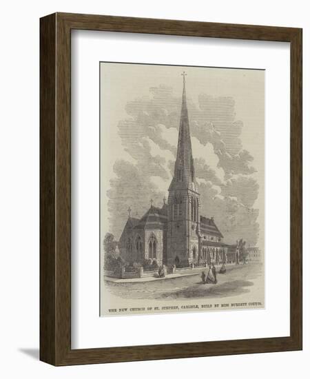 The New Church of St Stephen, Carlisle, Built by Miss Burdett Coutts-null-Framed Giclee Print