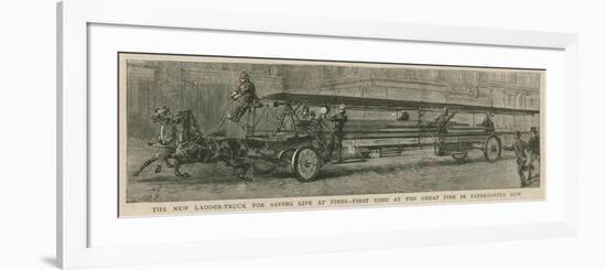 The New Ladder Truck for Saving Life at Fires, First Used at the Great Fire in Paternoster Row-null-Framed Giclee Print