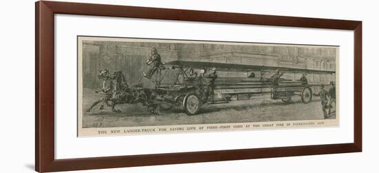 The New Ladder Truck for Saving Life at Fires, First Used at the Great Fire in Paternoster Row-null-Framed Giclee Print