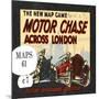 The New Map Game : Motor Chase across London, ca. 1925-null-Mounted Giclee Print