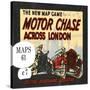 The New Map Game : Motor Chase across London, ca. 1925-null-Stretched Canvas