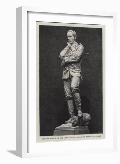 The New Statue of the Late General Gordon in Trafalgar Square-null-Framed Giclee Print