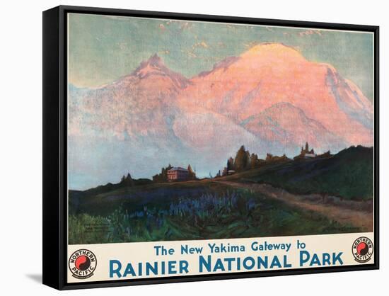 The New Yakima Gateway to Rainier National Park Poster, Circa 1925-Sidney Laurence-Framed Stretched Canvas