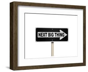 The Next Big Thing Oneway Sign-null-Framed Art Print