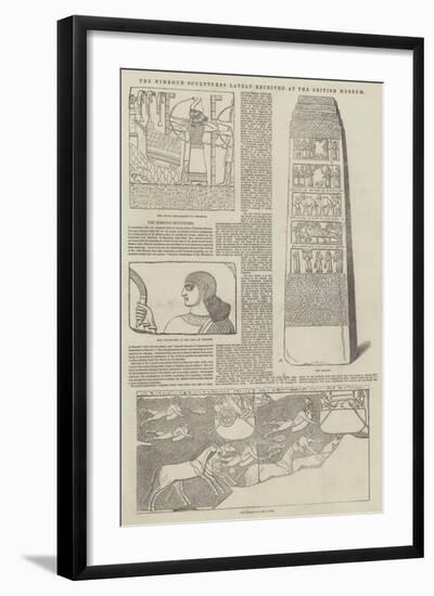 The Nimroud Sculptures Lately Received at the British Museum-null-Framed Giclee Print