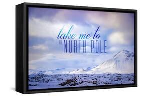 The North Pole-Kimberly Glover-Framed Stretched Canvas