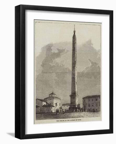 The Obelisk of the Lateran at Rome-null-Framed Giclee Print