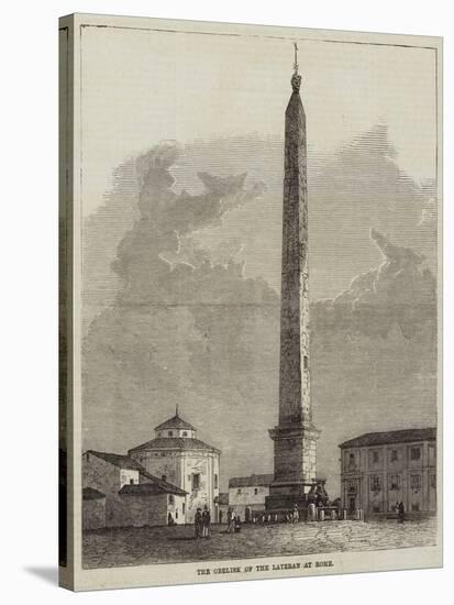 The Obelisk of the Lateran at Rome-null-Stretched Canvas