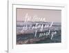 The Ocean Is Calling And I Must Go-Leah Flores-Framed Giclee Print