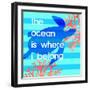 The Ocean Is Where I Belong-Bella Dos Santos-Framed Art Print