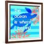 The Ocean Is Where I Belong-Bella Dos Santos-Framed Art Print