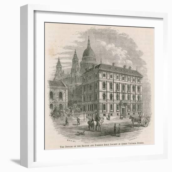 The Offices of the British and Foreign Bible Society in Queen Victoria Street, London-null-Framed Giclee Print