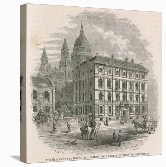 The Offices of the British and Foreign Bible Society in Queen Victoria Street, London-null-Stretched Canvas