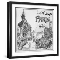 The Old Paris, for the Exposition Universelle of 1900-Albert Robida-Framed Giclee Print