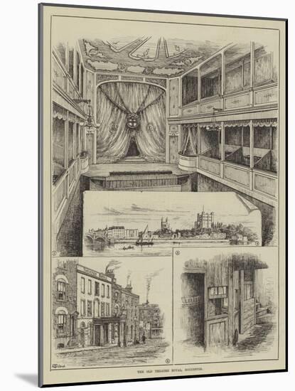 The Old Theatre Royal, Rochester-Thomas Harrington Wilson-Mounted Giclee Print