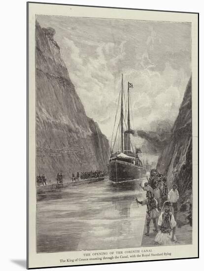 The Opening of the Corinth Canal-null-Mounted Giclee Print