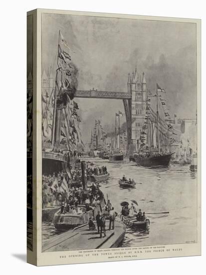 The Opening of the Tower Bridge by Hrh the Prince of Wales-William Lionel Wyllie-Stretched Canvas