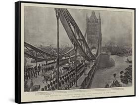 The Opening of the Tower Bridge, the Royal Procession on the Bridge-Henri Lanos-Framed Stretched Canvas