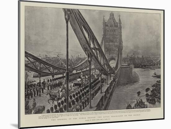 The Opening of the Tower Bridge, the Royal Procession on the Bridge-Henri Lanos-Mounted Giclee Print