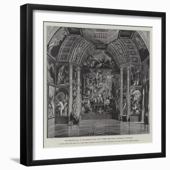 The Orange Hall at the House in the Wood, Where the Peace Conference Assembles-null-Framed Giclee Print