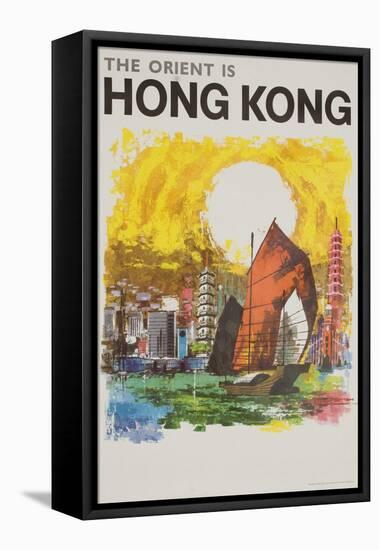 The Orient Is Hong Kong Travel Poster-null-Framed Stretched Canvas