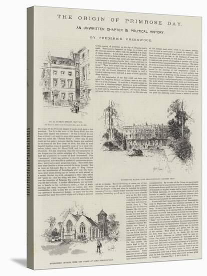 The Origin of Primrose Day, an Unwritten Chapter in Political History, by Frederick Greenwood-Herbert Railton-Stretched Canvas