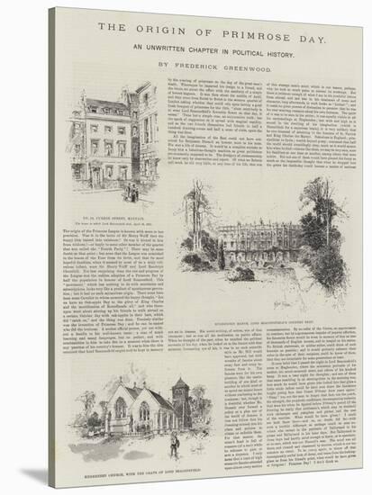 The Origin of Primrose Day, an Unwritten Chapter in Political History, by Frederick Greenwood-Herbert Railton-Stretched Canvas