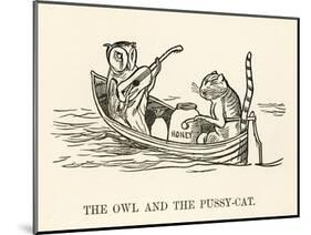 The Owl and the Pussy-Cat Went to Sea in a Beautiful Pea- Green Boat-Edward Lear-Mounted Photographic Print