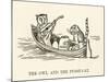 The Owl and the Pussy-Cat Went to Sea in a Beautiful Pea- Green Boat-Edward Lear-Mounted Photographic Print