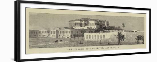 The Palace of Ras-El-Tin, Alexandria-null-Framed Premium Giclee Print