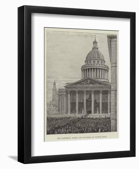 The Pantheon, Paris, and Funeral of Victor Hugo-null-Framed Premium Giclee Print