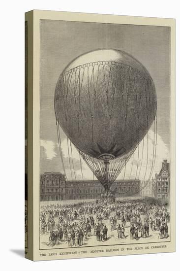 The Paris Exhibition, the Monster Balloon in the Place De Carrousel-null-Stretched Canvas