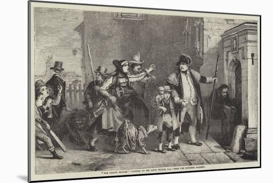 The Parish Beadle-Sir David Wilkie-Mounted Giclee Print