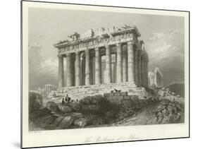 The Parthenon at Athens-William Henry Bartlett-Mounted Giclee Print