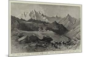 The Pass of Kamri, Himalaya Mountains, India, Between Kashmir and the Indus-null-Mounted Giclee Print