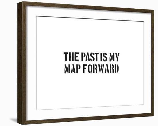 The Past Is My Map Forward-SM Design-Framed Art Print