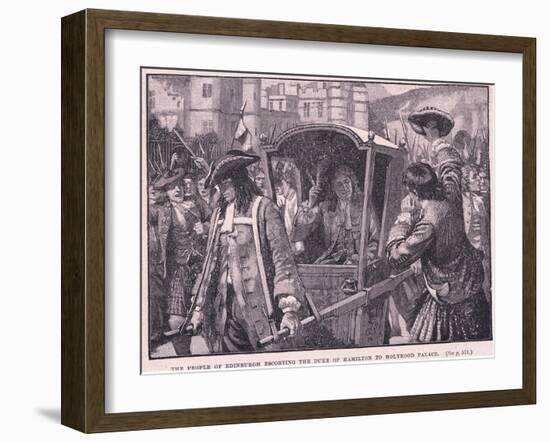 The People of Edinburgh Escorting the Duke of Hamilton to Holyrood Palace Ad 1706-Mary L. Gow-Framed Giclee Print