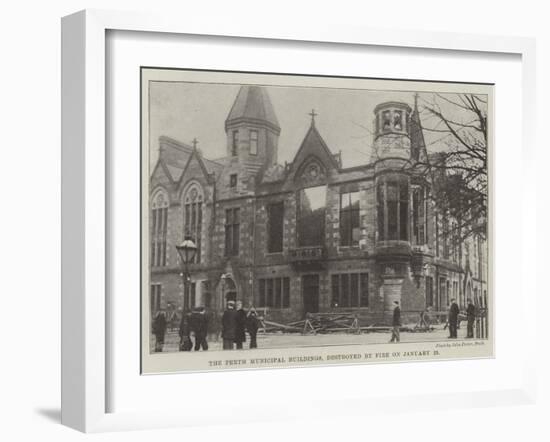 The Perth Municipal Buildings, Destroyed by Fire on 23 January-null-Framed Giclee Print