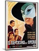 The Phantom of the Opera, (aka Il Fantasma Dell Opera), 1943-null-Mounted Art Print
