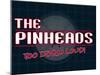 The Pinheads Movie-null-Mounted Poster