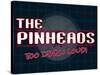 The Pinheads Movie-null-Stretched Canvas