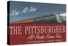 The Pittsburgher', Advertisement for the Pennsylvania Railroad Company, C.1948-null-Stretched Canvas